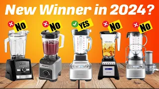 Best Blenders 2024 - Top 5 Picks You Should Consider Today