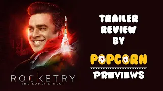 Rocketry | TRAILER REVIEW By Popcorn Previews | R. Madhavan Simran Bagga