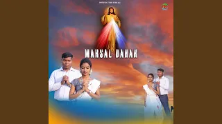 MARSAL DAHAR (feat. Punam Soren)