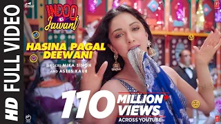 Hasina Pagal Deewani (Full Song) Kiara Advani, Aditya S | Mika S,Asees K,Shabbir A