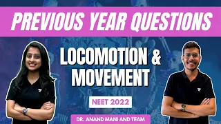 Locomotion and Movement | NEET PYQs | Dr.Anand Mani and Team