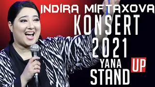 INDIRA MIFTAXOVA - YANA STAND UP