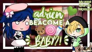 Adrien turn into baby?! ❥︎MLBꨄ︎ gachalifeఌ︎ || gacha skit