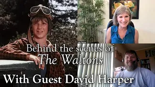 The Waltons - David Harper Interview - behind the scenes with Judy Norton