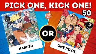 PICK ONE KICK ONE ANIME EDITION 🔥 - Anime Quiz