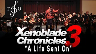 Xenoblade Chronicles 3 — A Life Sent On || Fall 2022 Concert