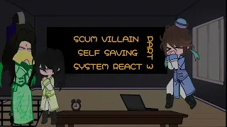 |SVSSS Scum Villain Self Saving System| react to future part 3/4