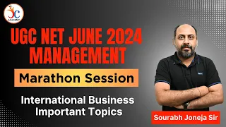 UGC NET Management June 2024 | Marathon Session | International Business Important Topics