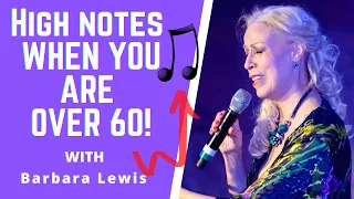 High Notes When You Are Over 60! Best Singing Exercises After 60. Singing after 40 - Barbara Lewis