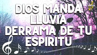 DIOS MANDA LLUVIA - ADORACION POR LA MAÑANA - MOMENTOS DE INTIMIDAD - MUSICA CRISTIANA 2023 - HIMNOS