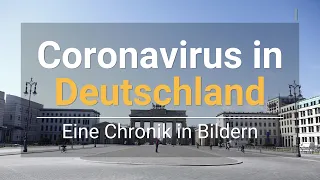 Coronavirus in Deutschland: eine Chronik in Bildern