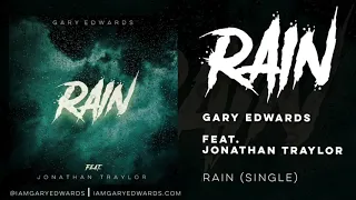 Rain ft. Jonathan Traylor