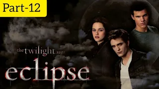 The Twilight Saga: Eclipse Full Movie Part-12 in Hindi 720p