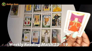 ARIES Weekly Tarot Reading March 13  19 🌹 💫 By Kathye Kaan