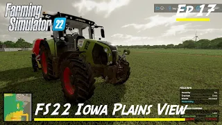 FS22 IOWA PLAINS VIEW | Ep 17 | The 'Functional' episode before the BIG harvest! | Ep 17