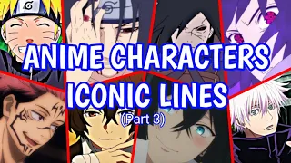Anime Characters Iconic Lines