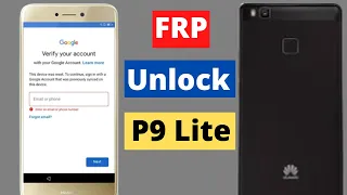 New Method 2022 Huawei P9 Lite VNS-L31 Frp Bypass