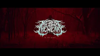 No Rest For The Weary  - To The Grave (Official Music Video)