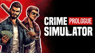 Crime Simulator: Prologue | GamePlay PC