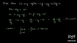 Q156. Solve (x^2-4xy-2y^2)dx + (y^2-4xy-2x^2)dy = 0