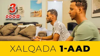 Musalsalka 3 DOOB  Xalqada 1-aad- "Sharciga guriga" Astaan TV 2022