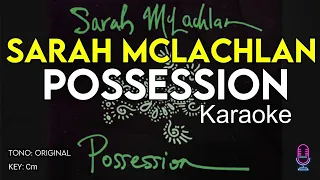 Sarah McLachlan - Possession (piano version) - Karaoke Instrumental