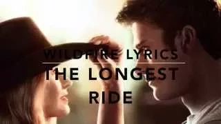 Seafret - Wildfire Lyrics (The Longest Ride)