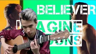 IMAGINE DRAGONS - BELIEVER (Fingerstyle cover by AkStar)