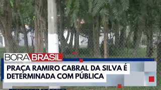 Justiça decide: praça que Juiz cercou é da cidade I Bora Brasil