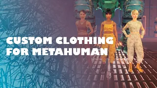 Import custom metahuman clothes into Unreal Engine 4