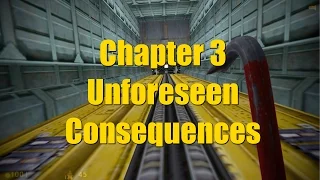 HALF-LIFE | Gameplay Walkthrough | Chapter 3: Unforeseen Consequences