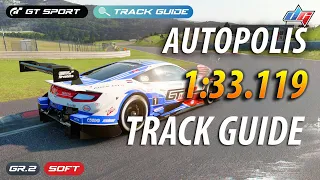 Gran Turismo Sport | Autopolis | Daily Race Track Guide | RAYBRIG NSX Gr.2