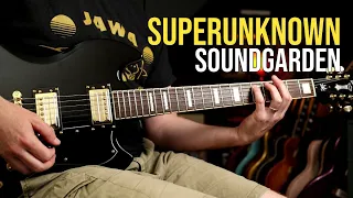 How to Play "Superunknown" by Soundgarden | Guitar Lesson