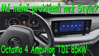 Týdenní recenze Škody Octavia IV ve verzi Ambition, TDI 85kW - funguje lépe než Style?