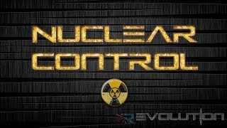Русский гайд для мода Nuclear Control