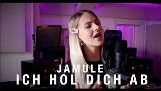 JAMULE - ICH HOL DICH AB (Cover) Prod.  by Dennis Schnichels