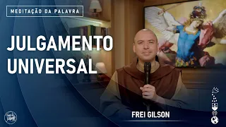 Julgamento Universal | (Ap 14, 14-19) #945 - Meditação da Palavra