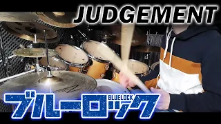 Judgement - ASH DA HERO | Blue Lock / ブルーロック OP 2 Full | Drum Cover