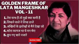 Evergreen old songs of Lata Mangeshkar Vol -11  |  लता मंगेशकर के सदाबहार पुराने गाने  Vol -11