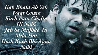 Tu Hi Haqeeqat - Tum Mile - | Emraan Hashmi, Soha