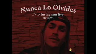 Nunca Lo Olvides - Pato Sardelli instagram live 20/12/23