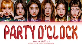 NMIXX (엔믹스) PARTY O'CLOCK Lyrics (Color Coded Lyrics 가사)