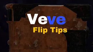 Veve Flipping Tips.