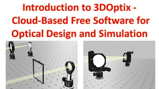 Introduction to 3DOptix - Cloud-Based Free Software for Optical Design and Simulation