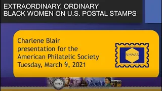 Stamp Chat: Extraordinary, Ordinary Black Women on U.S. Postal Stamps by Ms. Charlene Blair