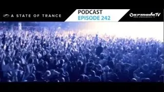 Armin van Buuren's A State Of Trance Official Podcast Episode 242