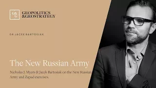 Jacek Bartosiak The New Russian Army