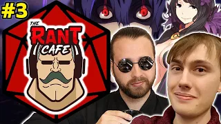 THE WANTED MAN - RANT CAFE D&D #3 Ft. @Tekking101 @AnimeUproar @Anim3Recon