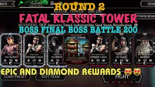 Fatal Klassic Tower Boss Battle 200+Rewards🤠| Round 2 | Hate being blind all the time 😤|MK Mobile