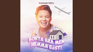 Borta bra men hemma bäst